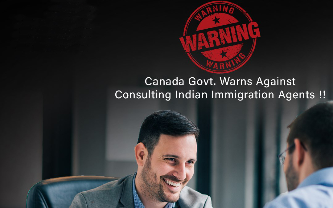 Canada Warns Against Immigration Agents in India