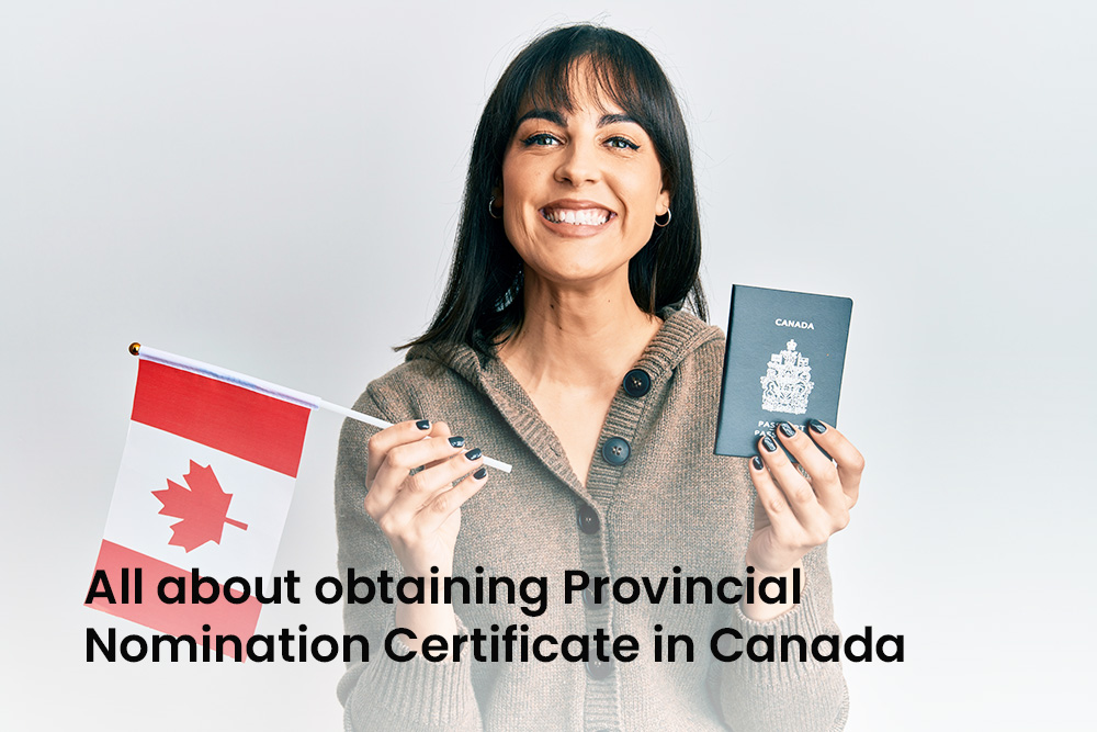 All About Obtaining Provincial Nomination Certificate in Canada