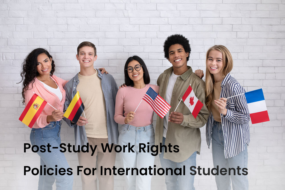 Post-Study Work Rights Policies for International Students