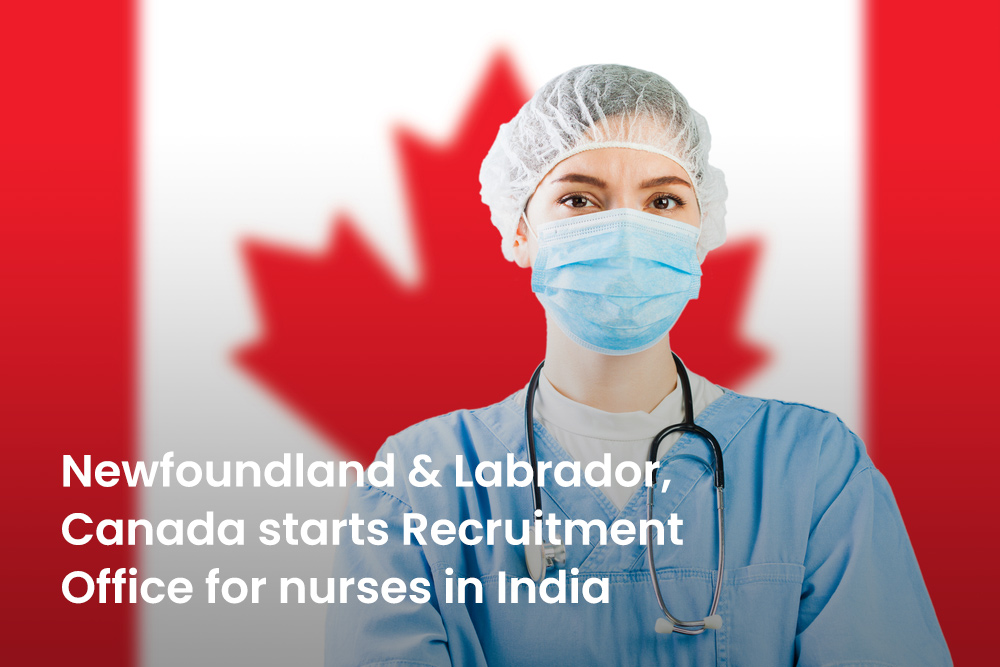 Newfoundland and Labrador, Canada starts Recruitment Office for nurses in India