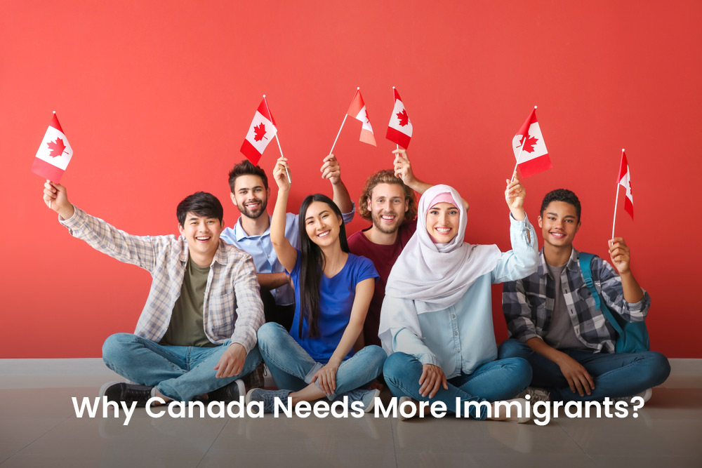 Why Canada Needs More Immigrants?