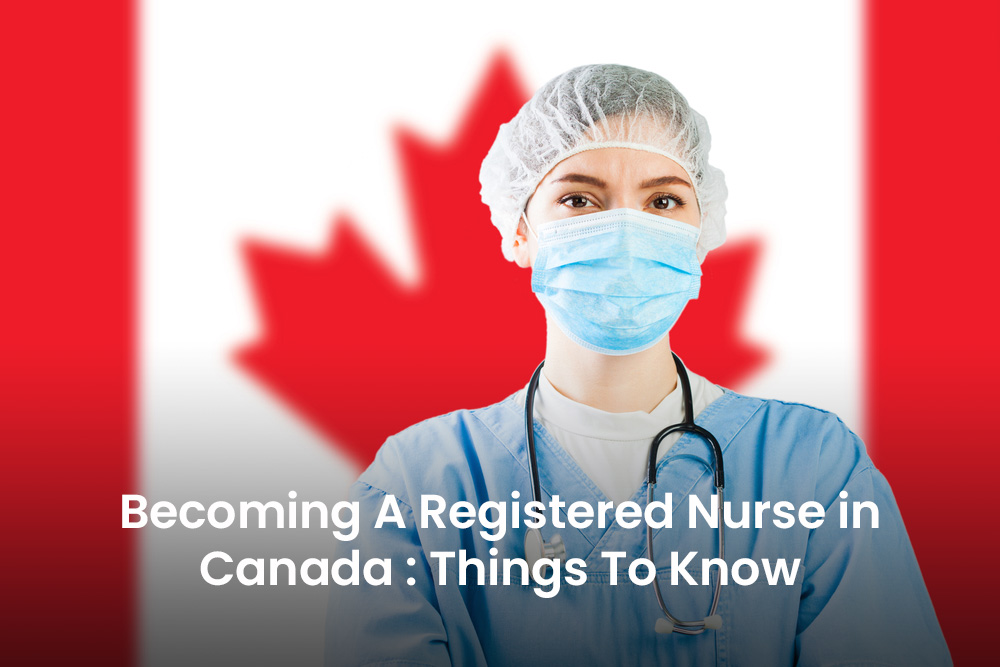 How to Become A Registered Nurse in Canada