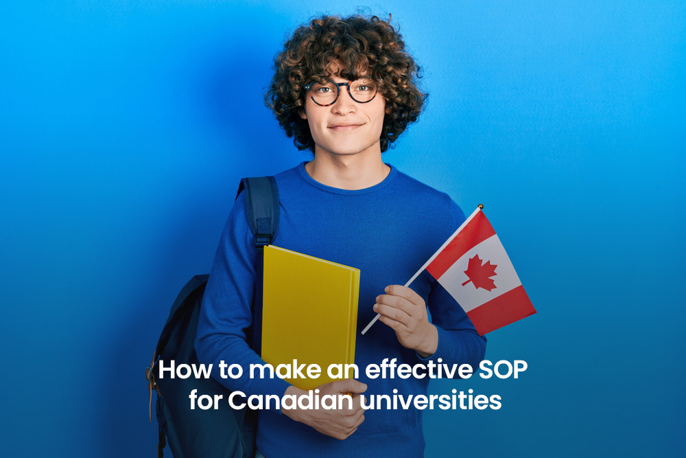 How To Make an Effective SOP For Canadian Universities